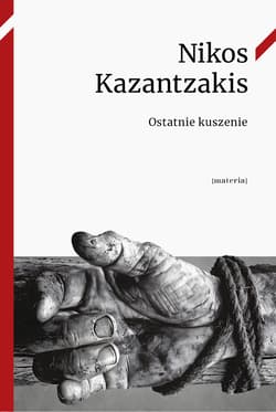 Ostatnie kuszenie - Nikos Kazantzakis
