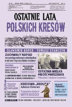 Ostatnie lata polskich Kresów - Sławomir Koper, Tomasz Stańczyk