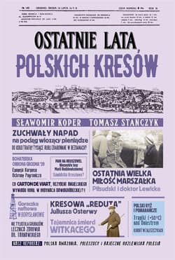 Ostatnie lata polskich Kresów - Sławomir Koper, Tomasz Stańczyk