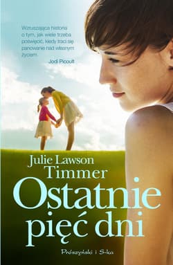 Ostatnie pięć dni - ebook - Julie Lawson-Timmer