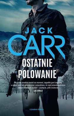 Ostatnie polowanie - Jack Carr