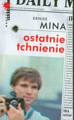 Ostatnie tchnienie - Denise Mina