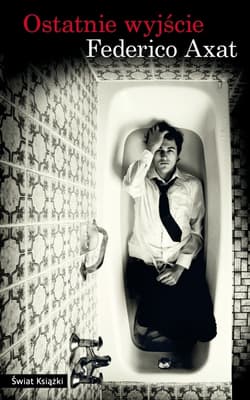 Ostatnie wyjście - Federiko Axat