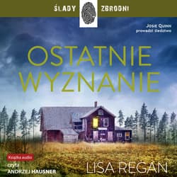 Ostatnie wyznanie - audiobook - Regan Lisa