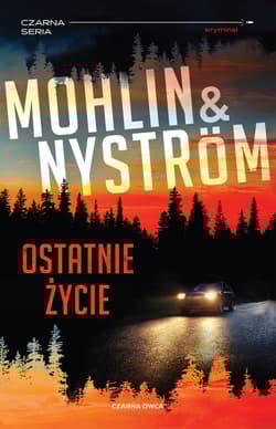 Ostatnie życie - Nyström Peter, Mohlin Peter