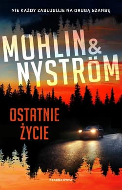 Ostatnie życie - Nyström Peter, Mohlin Peter