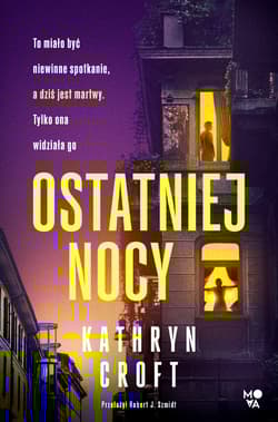 Ostatniej nocy - Kathryn Croft