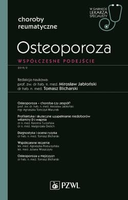 Osteoporoza. W gabinecie lekarza specjalisty