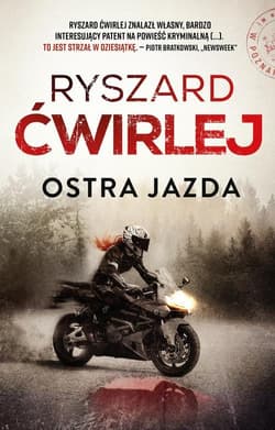 Ostra jazda - Ryszard Ćwirlej