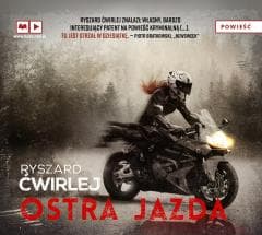 Ostra jazda audiobook - Ryszard Ćwirlej