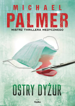 Ostry dyżur - ebook - Michael  Palmer