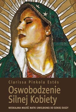 Oswobodzenie Silnej Kobiety