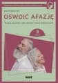 Oswoić afazję zeszyt 3 - Alicja Rominiecka-Stec