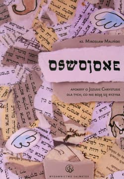 Oswojone Apokryf o Jezusie Chrystusie dla tych, co nie boją się ryzyka