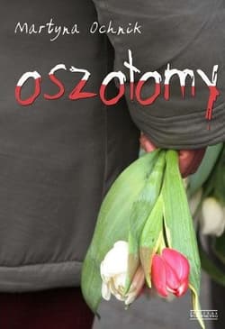 Oszołomy - Martyna Ochnik