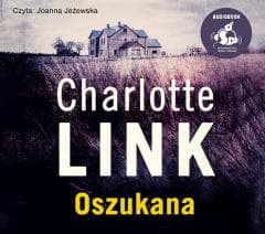 Oszukana. Audiobook - Anna Makowiecka-Siudut, Joanna Je