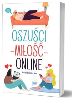 Oszuści miłość online - Ewa Bielecka