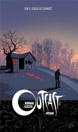 Otacza go ciemność. Outcast. Opętanie. Tom 1 - Azaceta Paul, Kirkman Robert