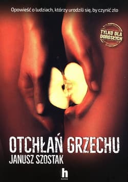 Otchłań grzechu - Janusz Szostak