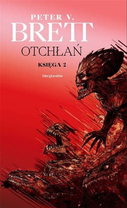 Otchłań Księga 2 - Peter V. Brett