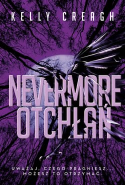 Otchłań Nevermore Tom 3 - Kelly Creagh