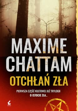 Otchłań zła - Maxime Chattam