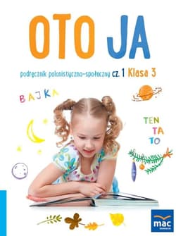 Oto ja SP 3 podr. polonistyczno-społeczny cz.1 - Stalmach-Tkacz Anna, Joanna Wosianek, Mucha Karina