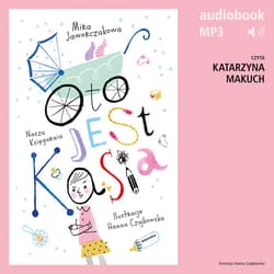 Oto jest Kasia - audiobook - Mira Jaworczakowa
