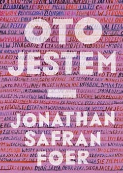 Oto jestem - Jonathan  Safran-Foer
