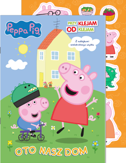 Oto nasz dom. Świnka Peppa. Przyklejam Odklejam