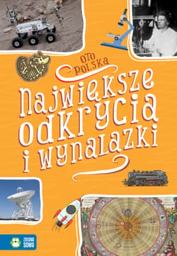 Oto Polska Największe odkrycia i wynalazki - Renata Falkowska