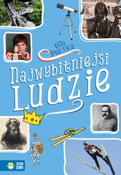 Oto Polska Najwybitniejsi ludzie - Anna Zaborowska