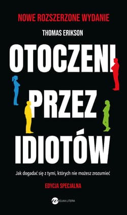 Otoczeni przez idiotów. Edycja specjalna, wydanie rozszerzone - Thomas Erikson