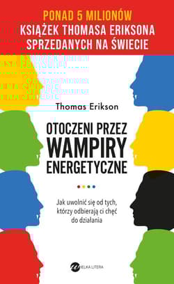 Otoczeni przez wampiry energetyczne - Thomas Erikson