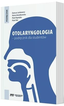Otolaryngologia - podręcznik dla studentów - Praca zbiorowa
