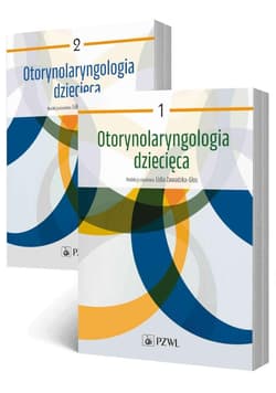 Otorynolaryngologia dziecięca T.1-2 - Zawadzka-Głos Lidia
