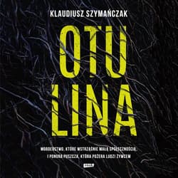 Otulina - audiobook - Klaudiusz Szymańczak