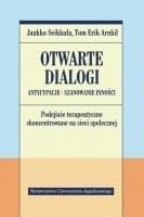 Otwarte dialogi Antycypacje Szanowanie Inności - Seikkula Jaakko, Arnkil Tom Erik
