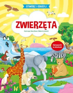 Otwórz i odkryj Zwierzęta - Opracowanie Zbiorowe