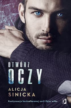 Otwórz oczy - Alicja Sinicka