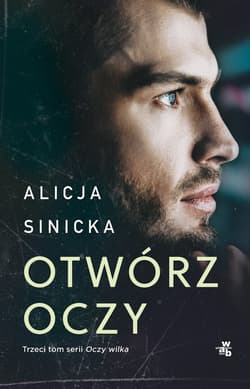 Otwórz oczy - ebook - Alicja Sinicka