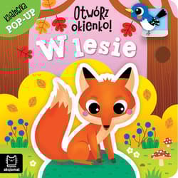 Otwórz okienko! W lesie. Książeczka pop-up - Anna Podgórska