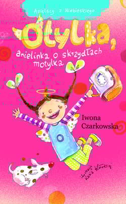 Otylka, anielinka o skrzydłach motylka