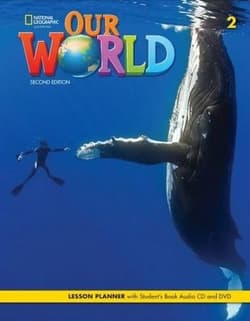 Our World 2nd edition Level 2 Lesson planner NE - Dr. Joan Kang Shin; Dr. JoAnn (Jodi) Crandall