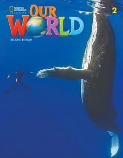 Our World 2nd edition Level 2 SB NE - Pritchard Gabrielle