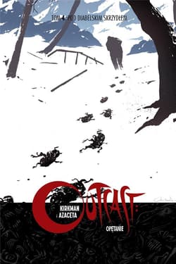Outcast: Opętanie T.4 Pod diabelskim skrzydłem - Azaceta Paul, Kirkman Robert