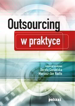 Outsourcing w praktyce - Ciesielska Dorota, Radło Mariusz Jan