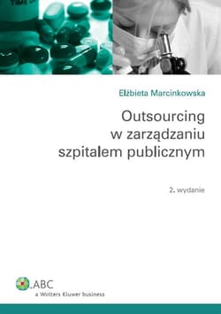 Outsourcing w zarządzaniu szpitalem publicznym