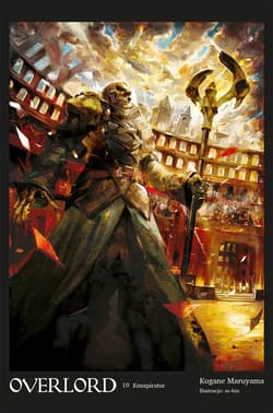 Overlord #10 Konspirator - Kugane Maruyama