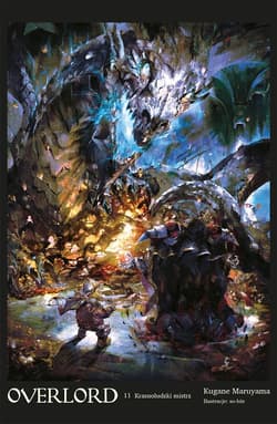 Overlord 11 Krasnoludzki mistrz - Kugane Maruyama